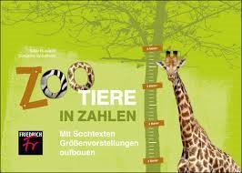 1820003. Zootiere in Zahlen. Mit Sachtexten Größenvorstellungen aufbauen