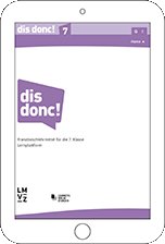 200 715.41 Dis donc! 7-9 Arbeitsbuch 1 und 2 (digital) für LP Lizenz für 12 Monate