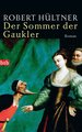 Der Sommer der Gaukler