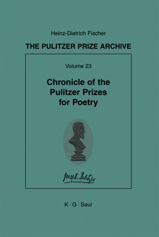 Chronicle of the Pulitzer Prizes for Poetry