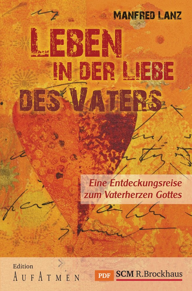 Leben in der Liebe des Vaters