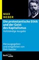 Die protestantische Ethik und der Geist des Kapitalismus