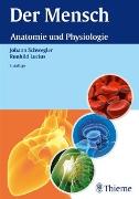 Der Mensch - Anatomie und Physiologie