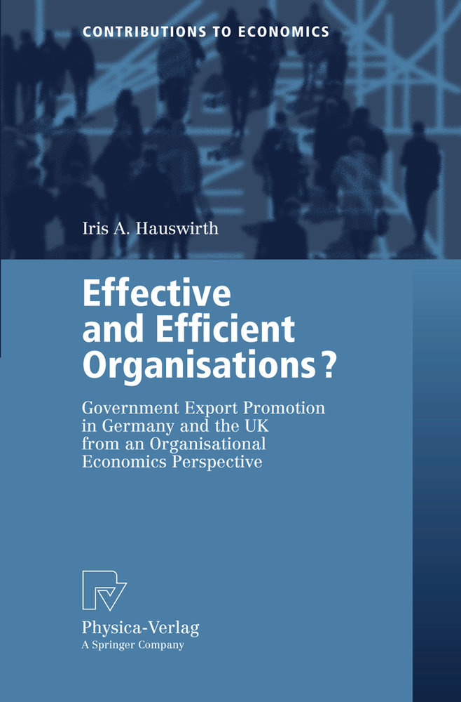 Effective and Efficient Organisations?