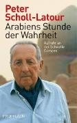 Arabiens Stunde der Wahrheit