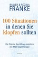 100 Situationen, in denen Sie klopfen sollten