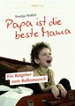 Papa ist die beste Mama