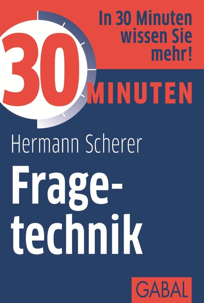 30 Minuten Fragetechnik