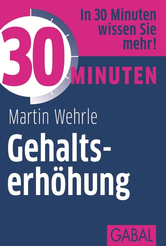 30 Minuten Gehaltserhöhung