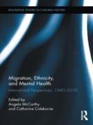 Migration, Ethnicity, and Mental Health