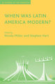 When Was Latin America Modern?