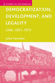 Democratization, Development, and Legality