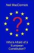 Who's Afraid of a European Constitution?