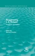 Reappraising J. A. Hobson (Routledge Revivals)