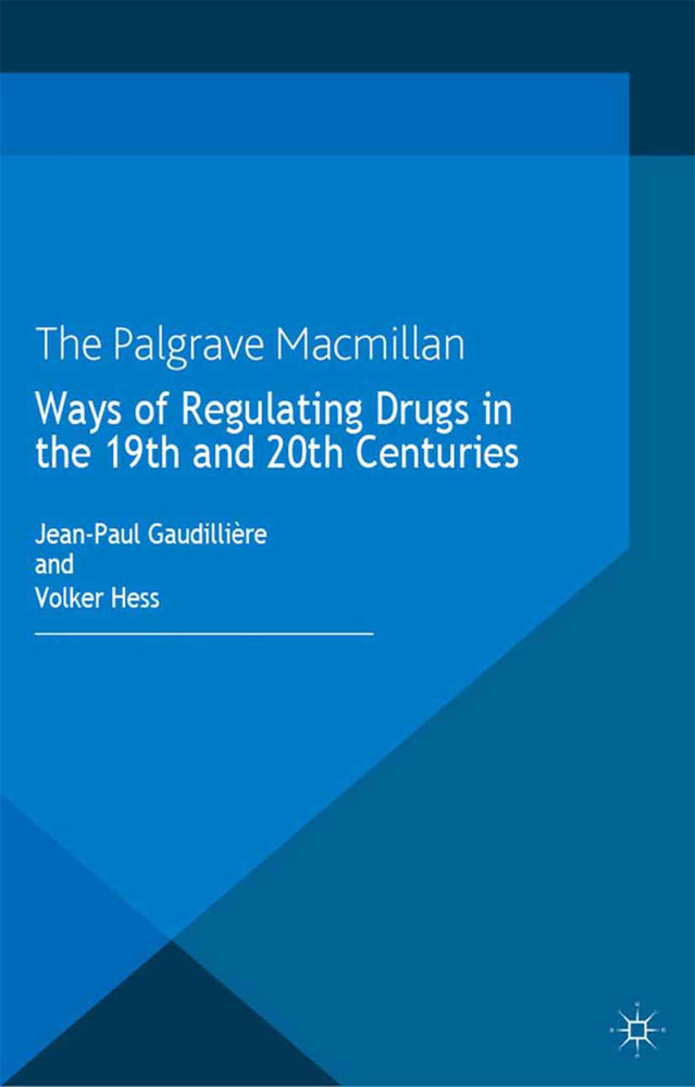 Ways of Regulating Drugs in the 19th and 20th Centuries