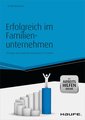 Erfolgreich im Familienunternehmen - inkl. Arbeitshilfen online