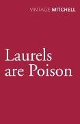 Laurels Are Poison