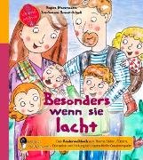 Besonders wenn sie lacht - Das Kindersachbuch zum Thema Stillen, Füttern, Operation und Heilung bei Lippen-Kiefer-Gaumenspalte