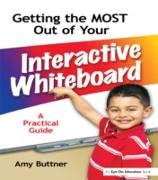 Getting the Most Out of Your Interactive Whiteboard