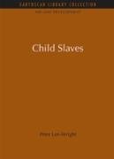 Child Slaves