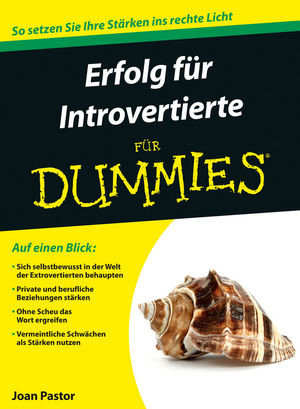 Erfolg für Introvertierte für Dummies