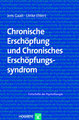 Chronische Erschöpfung und Chronisches Erschöpfungssyndrom