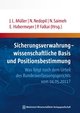 Sicherungsverwahrung - wissenschaftliche Basis und Positionsbestimmung