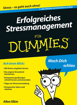 Erfolgreiches Stressmanagement für Dummies