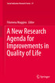 A New Research Agenda for Improvements in Quality of Life