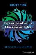 Keywords in Subversive Film / Media Aesthetics