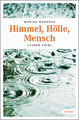 Himmel, Hölle, Mensch