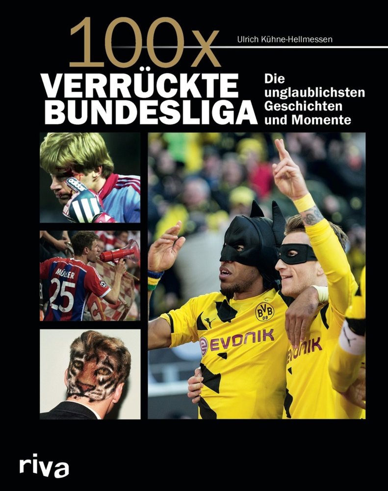 100x verrückte Bundesliga