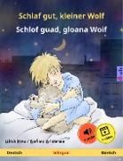 Schlaf gut, kleiner Wolf - Schlof guad, gloana Woif (Deutsch - Bairisch)