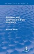 Tradition and Innovation in Folk Literature