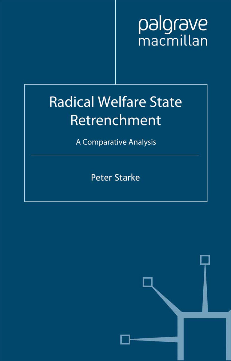 Radical Welfare State Retrenchment