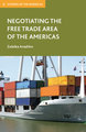 Negotiating the Free Trade Area of the Americas