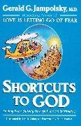 Shortcuts to God