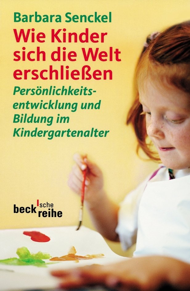 Wie Kinder sich die Welt erschließen