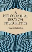 A Philosophical Essay on Probabilities