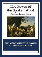 The Power of the Spoken Word