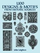 1,100 Designs and Motifs from Historic Sources