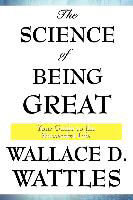 The Science of Being Great