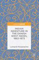 Indian Indenture in the Danish West Indies, 1863-1873