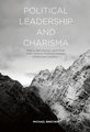 Political Leadership and Charisma