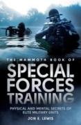 The Mammoth Book Of Special Forces Training