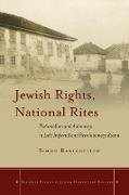 Jewish Rights, National Rites