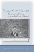 Mongrels or Marvels