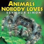 Animals Nobody Loves