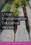 Urban Environmental Education Review