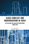 Class Conflict and Modernization in India